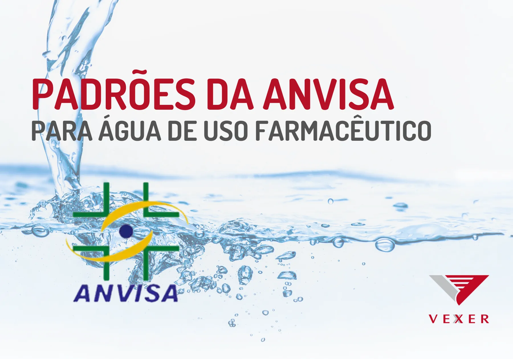 Padrões da ANVISA para água de uso farmacêutico